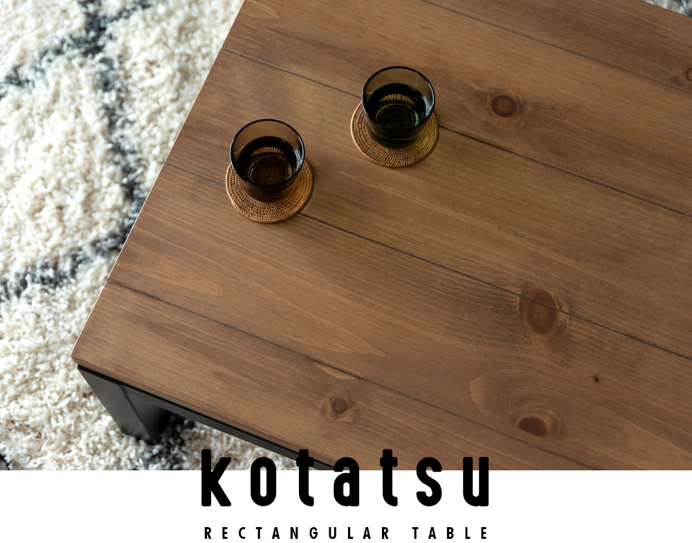 おしゃれに楽しむ！あったかこたつLIFE